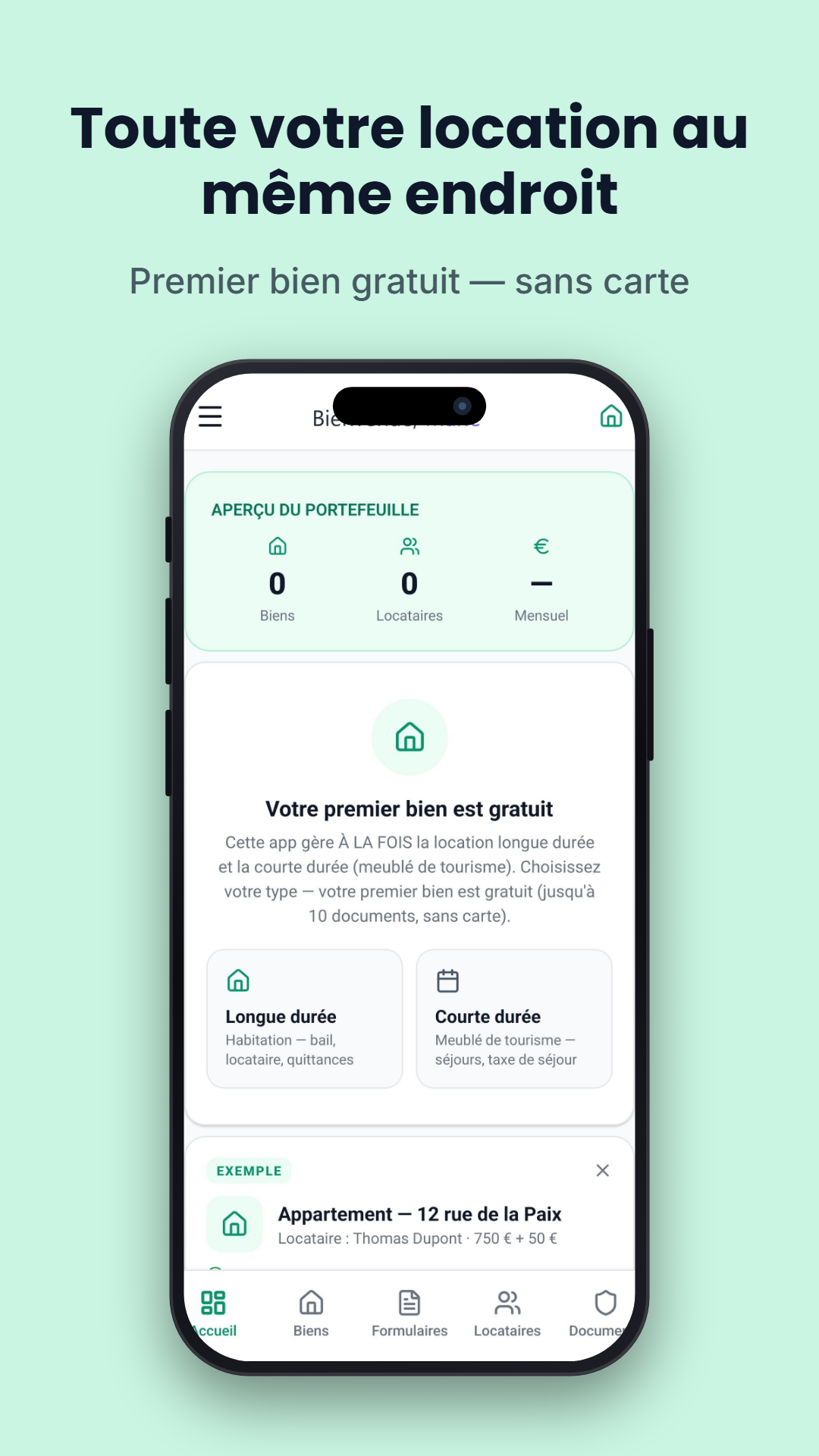 Toute votre location au même endroit